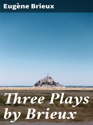 cover image of Three Plays by Brieux